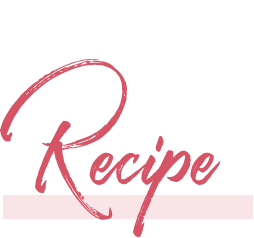 Recipe